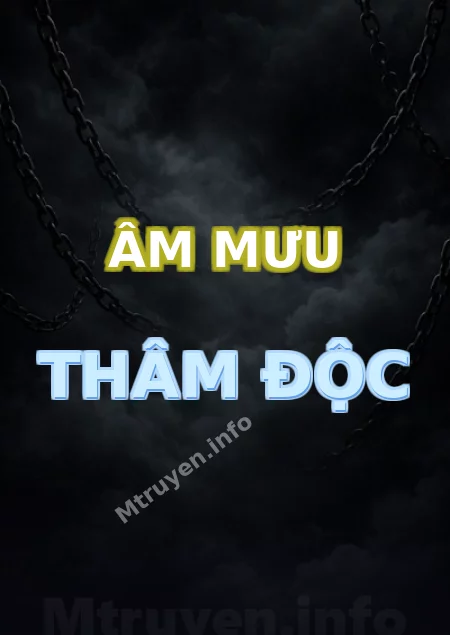 Âm Mưu Thâm Độc