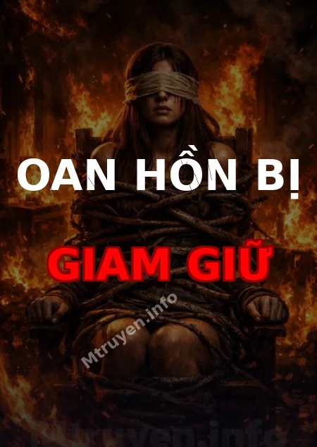 Oan Hồn Bị Giam Giữ