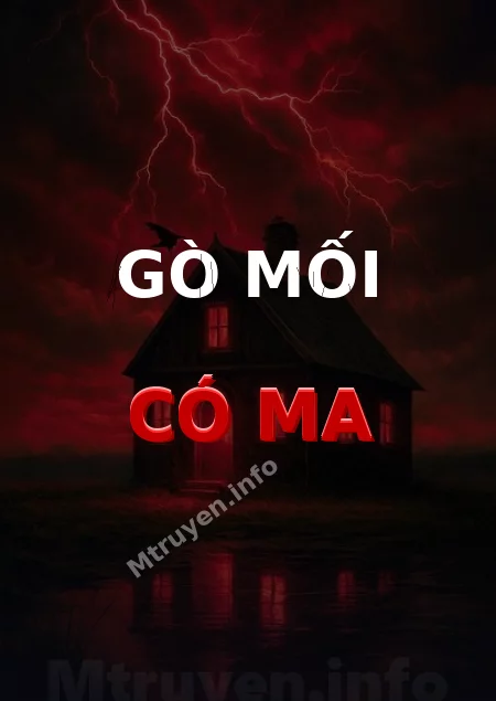 Gò Mối Có Ma