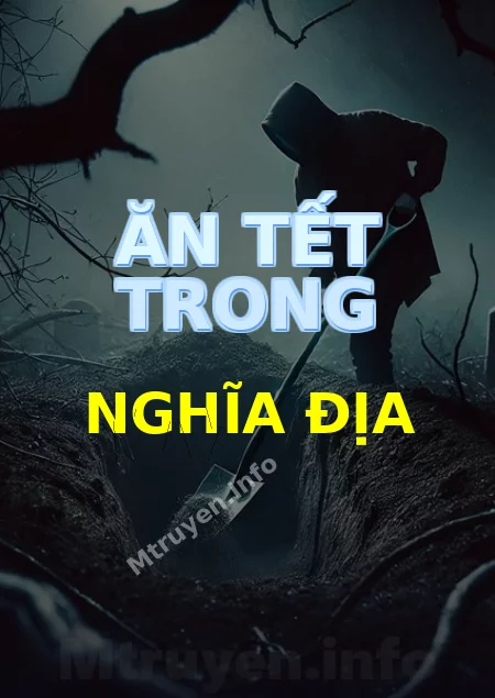 Ăn Tết Trong Nghĩa Địa