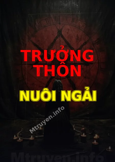 Trưởng Thôn Nuôi Ngải