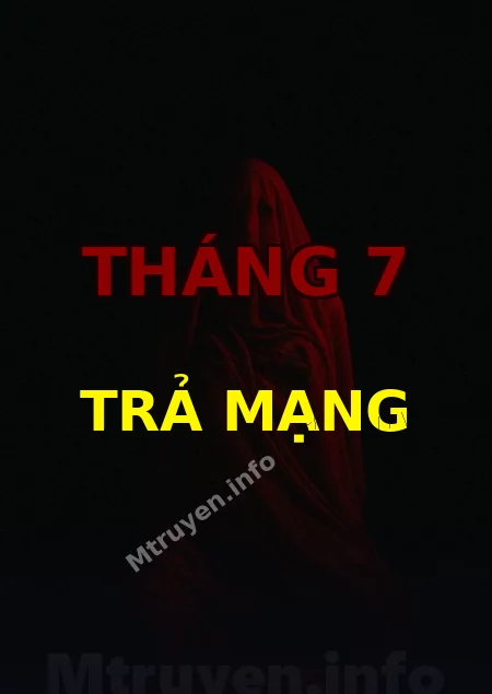 Tháng 7 Trả Mạng