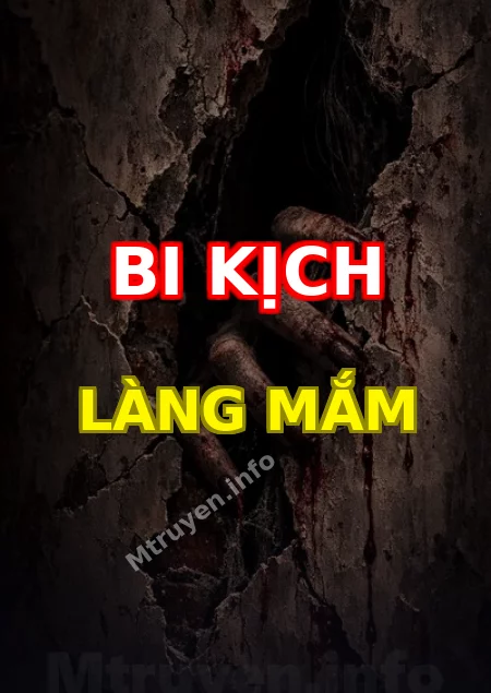 Bi Kịch Làng Mắm