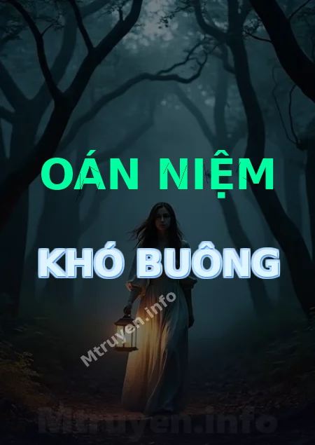 Oán Niệm Khó Buông