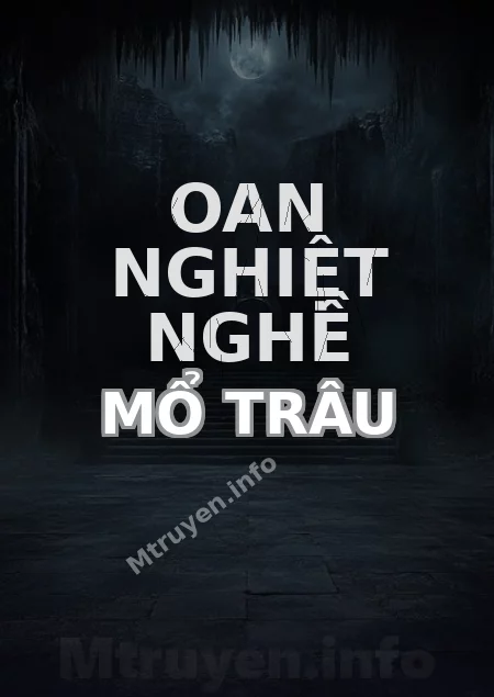 Oan Nghiệt Nghề Mổ Trâu