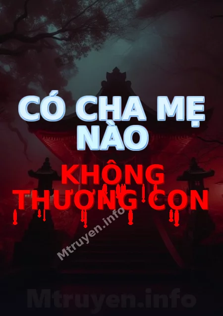 Có Cha Mẹ Nào Không Thương Con