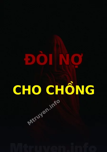 Đòi Nợ Cho Chồng