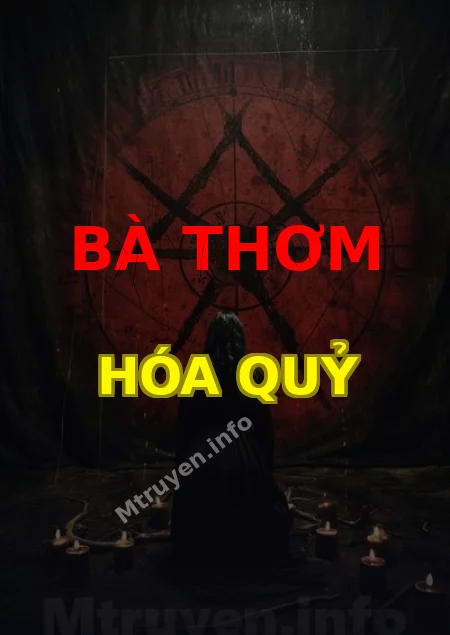 Bà Thơm Hóa Quỷ