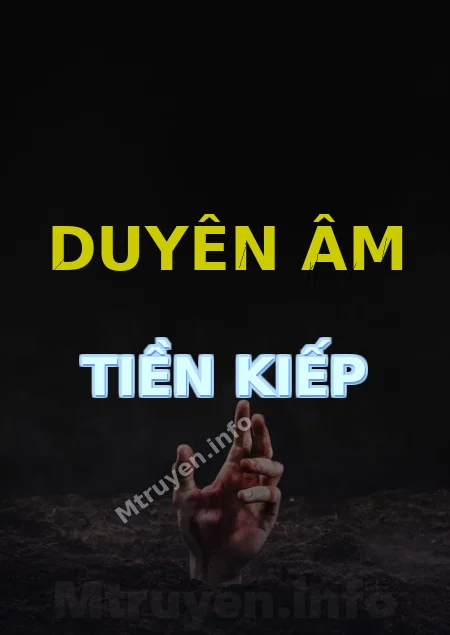 Duyên Âm Tiền Kiếp