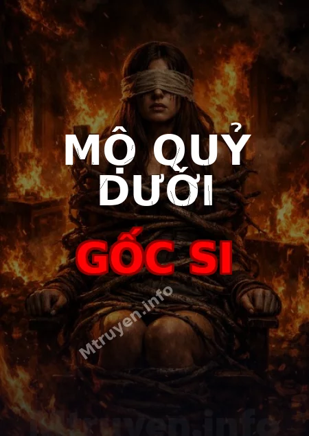 Mộ Quỷ Dưới Gốc Si