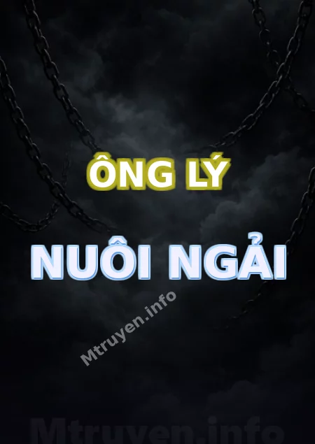 Ông Lý Nuôi Ngải
