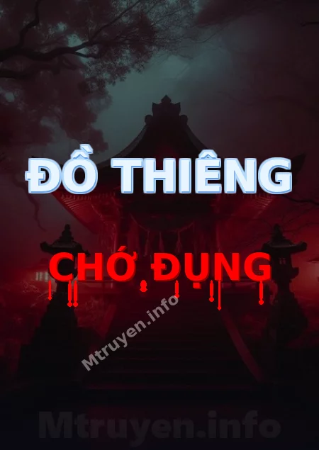 Đồ Thiêng Chớ Đụng