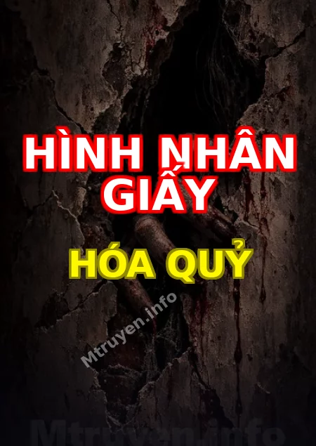Hình Nhân Giấy Hóa Quỷ