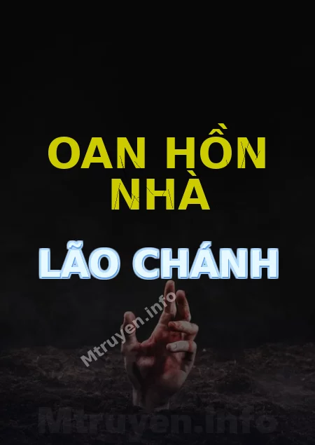 Oan Hồn Nhà Lão Chánh