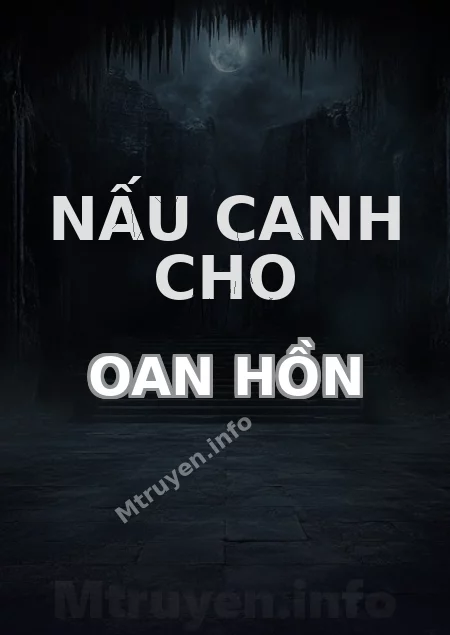 Nấu Canh Cho Oan Hồn