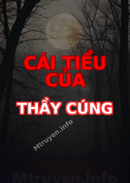 Cái Tiểu Của Thầy Cúng