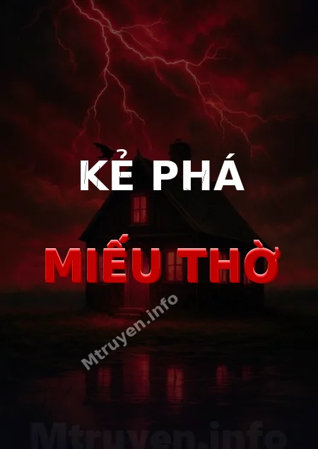 Kẻ Phá Miếu Thờ
