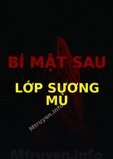 Bí Mật Sau Lớp Sương Mù