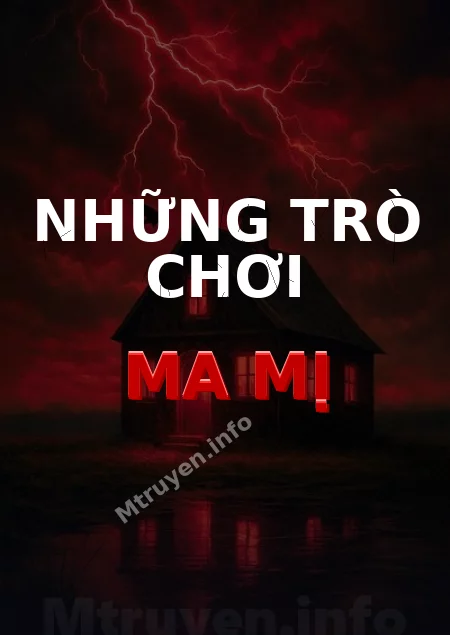 Những Trò Chơi Ma Mị