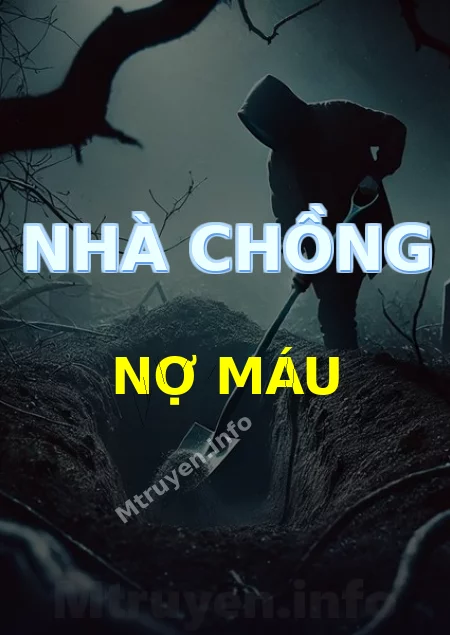 Nhà Chồng Nợ Máu