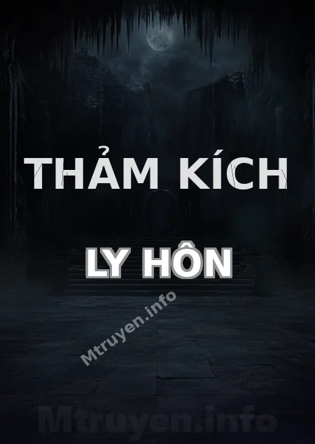 Thảm Kích Ly Hôn