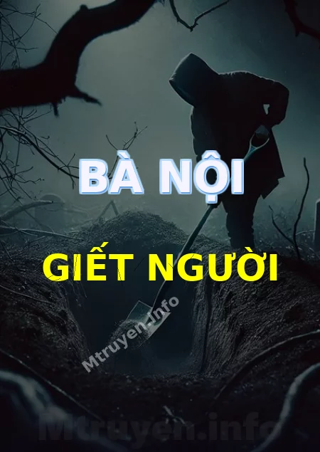 Bà Nội Giết Người
