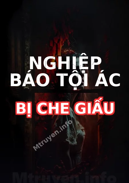 Nghiệp Báo Tội Ác Bị Che Giấu