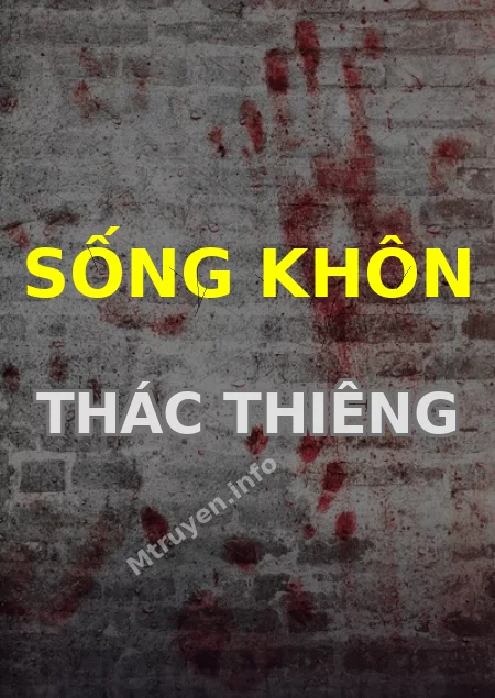 Sống Khôn Thác Thiêng