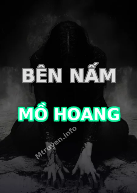 Bên Nấm Mồ Hoang