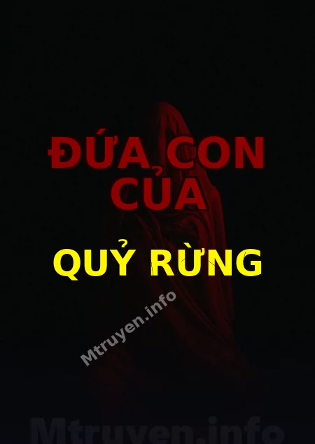 Đứa Con Của Quỷ Rừng