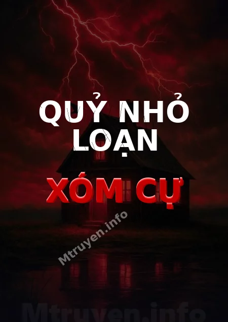 Quỷ Nhỏ Loạn Xóm Cự