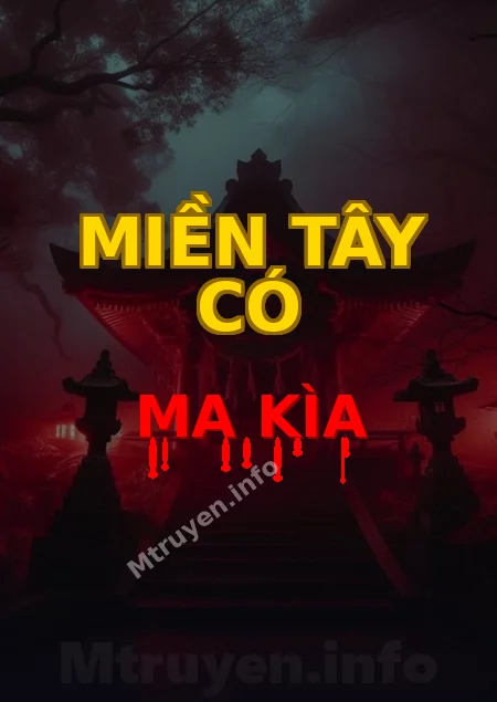 Miền Tây Có Ma Kìa