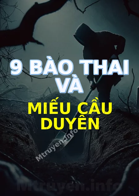 9 Bào Thai Và Miếu Cầu Duyên