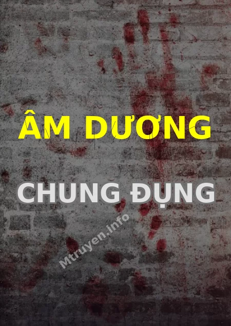 Âm Dương Chung Đụng