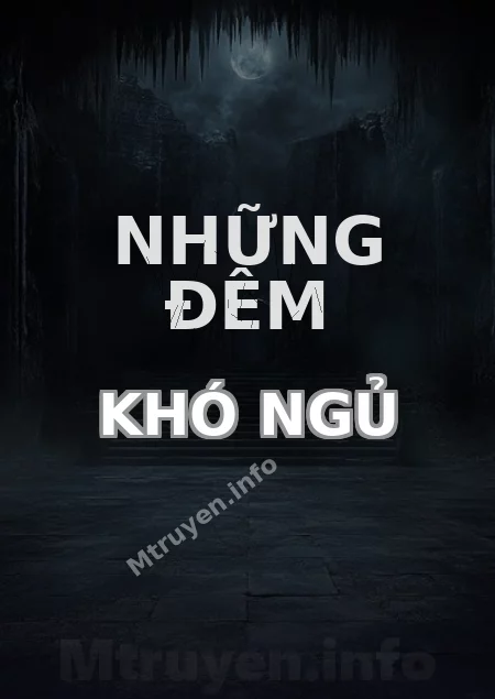 Những Đêm Khó Ngủ