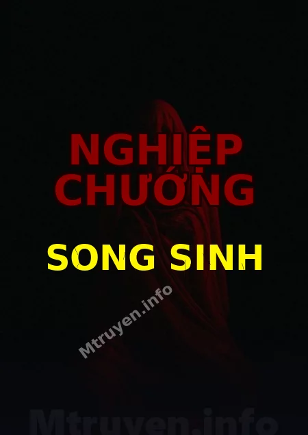 Nghiệp Chướng Song Sinh