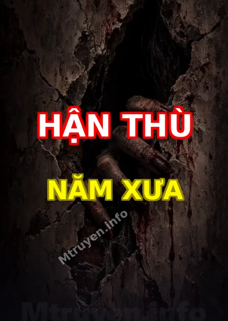 Hận Thù Năm Xưa