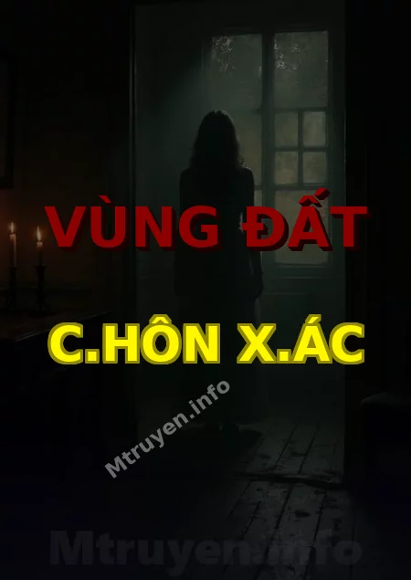 Vùng Đất C.hôn X.ác