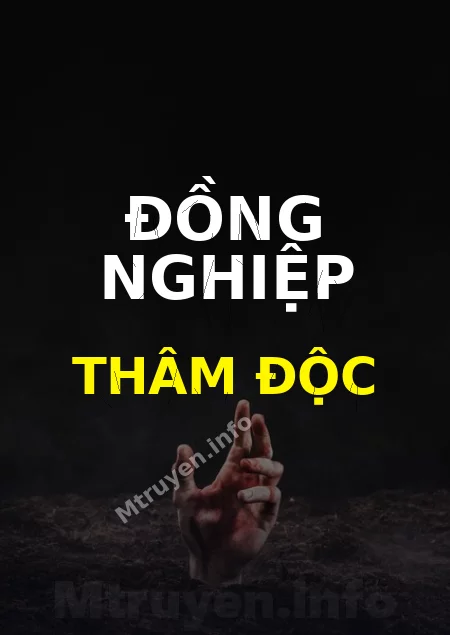 Đồng Nghiệp Thâm Độc