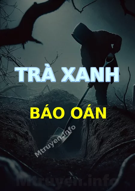 Trà Xanh Báo Oán
