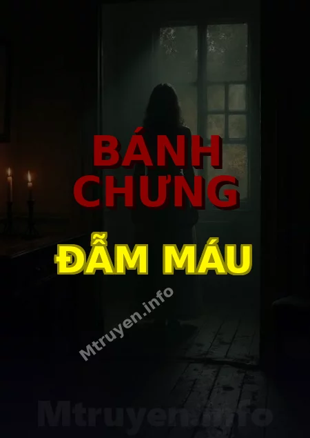 Bánh Chưng Đẫm Máu