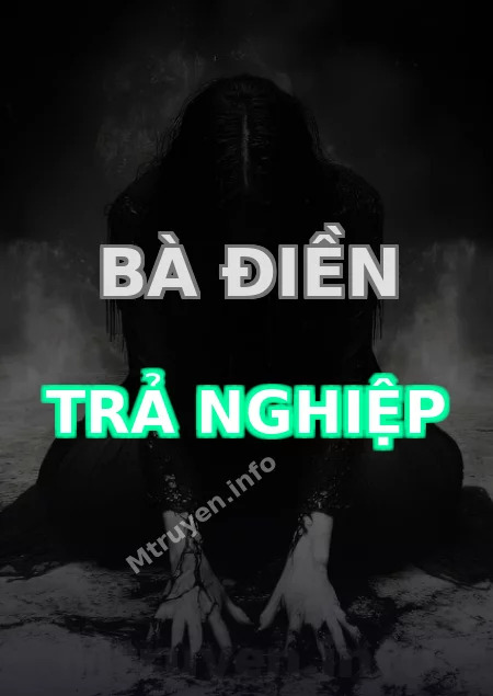 Bà Điền Trả Nghiệp