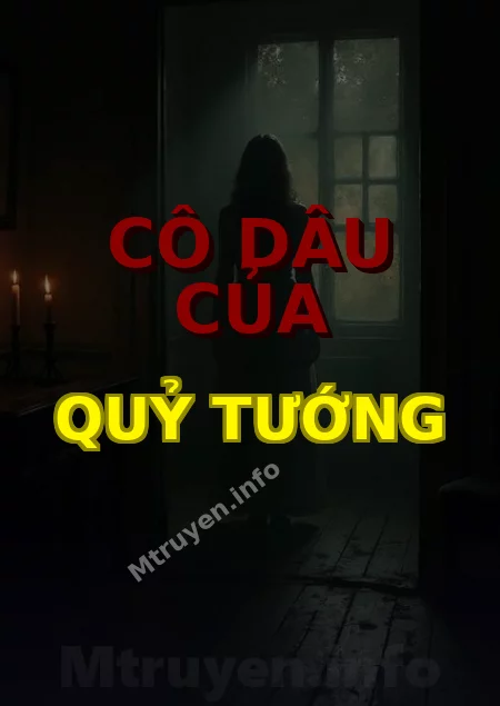 Cô Dâu Của Quỷ Tướng