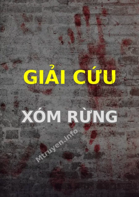 Giải Cứu Xóm Rừng