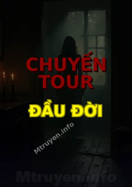 Chuyến Tour Đầu Đời