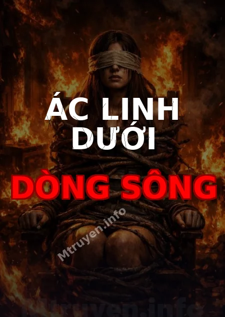 Ác Linh Dưới Dòng Sông