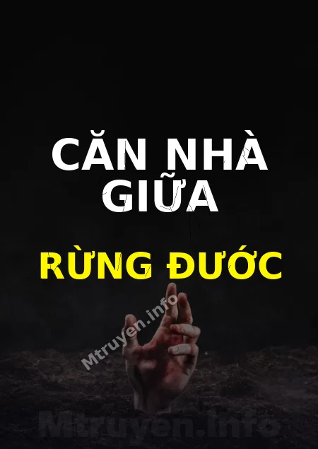 Căn Nhà Giữa Rừng Đước