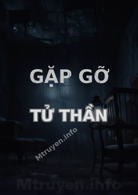 Gặp Gỡ Tử Thần