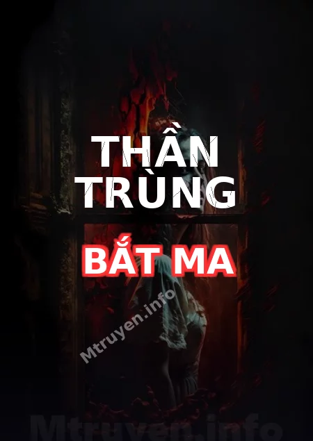 Thần Trùng Bắt Ma