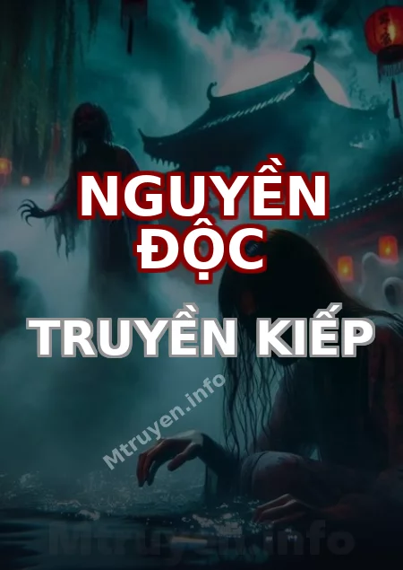 Nguyền Độc Truyền Kiếp